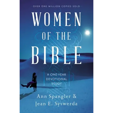 Women of the Bible: A One-Year Devotional Study