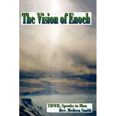 The Vision Of Enoch