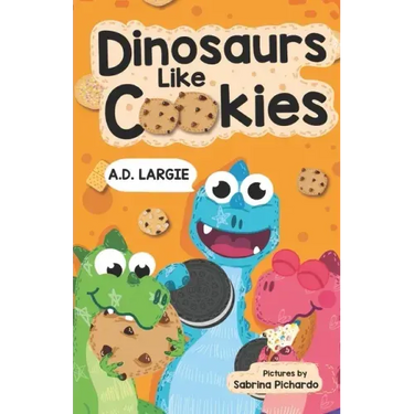 Dinosaurs Like Cookies: First Grade Reading