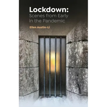 Lockdown: Scenes from Early in the Pandemic