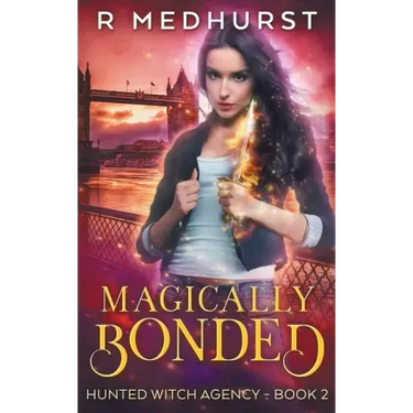 Magically Bonded: An Urban Fantasy Novel