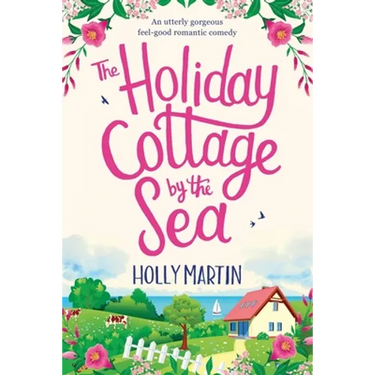 The Holiday Cottage by the Sea: Large Print edition