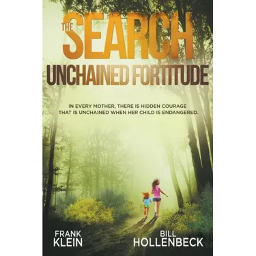 The Search - Unchained Fortitude