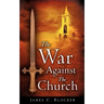The War Against The Church