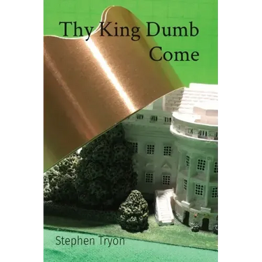 Thy King Dumb Come