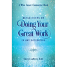 Reflections on Doing Your Great Work in Any Occupation