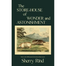 The Store-House of Wonder and Astonishment