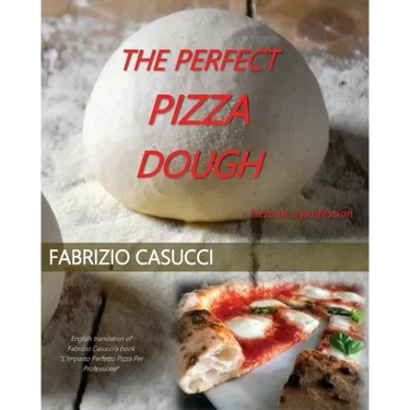 The Perfect Pizza Dough Pizza as a Profession