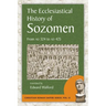 The Ecclesiastical History of Sozomen: From Ad 324 to Ad 425