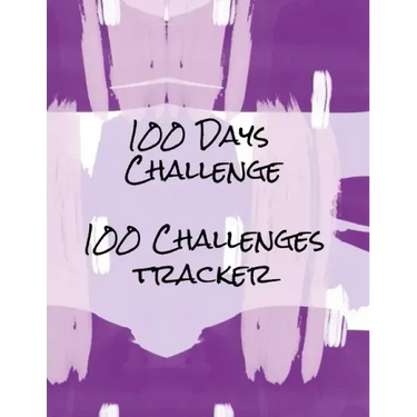 100 Days Challenge 100 Challenges Tracker: Tracker For 100 Days Challenges: Dieting, Quit Smoking, Exercising, Walking, Meditation, Prayer, Gratitude