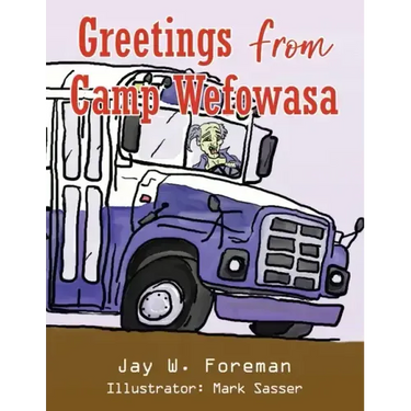 Greetings From Camp Wefowasa