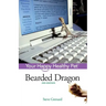 Bearded Dragon: Your Happy Healthy Pet