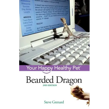 Bearded Dragon: Your Happy Healthy Pet