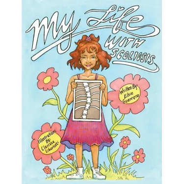 My Life with Scoliosis