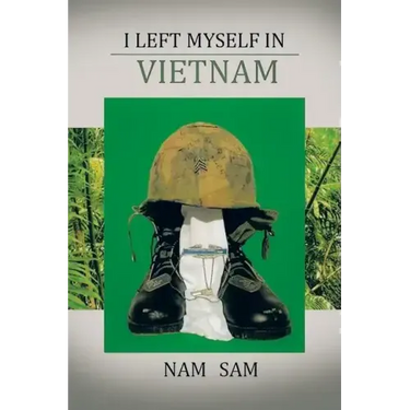 I Left Myself in Viet Nam