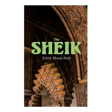 The Sheik: Desert Romance
