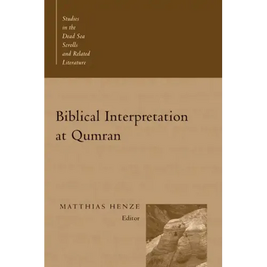 Biblical Interpretation at Qumran