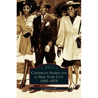 Caribbean Americans in New York City: 1895-1975