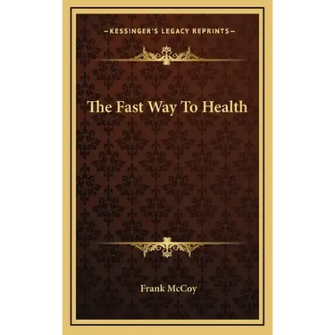 The Fast Way to Health