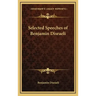 Selected Speeches of Benjamin Disraeli