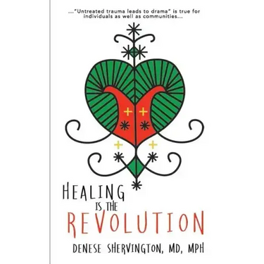 Healing Is the Revolution