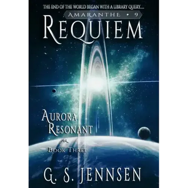 Requiem: Aurora Resonant Book Three