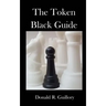 The Token Black Guide: Navigations Through Race in America