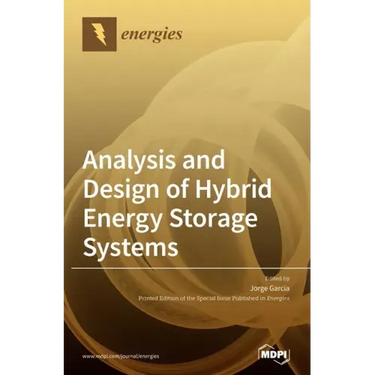 Analysis and Design of Hybrid Energy Storage Systems