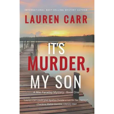 It's Murder, My Son (A Mac Faraday Mystery)