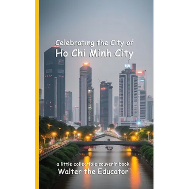Celebrating the City of Ho Chi Minh City
