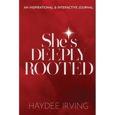 She's Deeply Rooted
