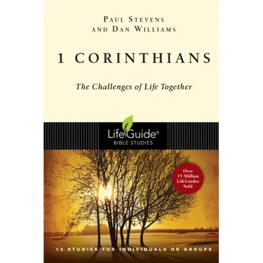 1 Corinthians: The Challenges of Life Together