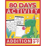 80 Days Activity Addition for Kids Ages 5-7: Funny Basic Math Workbook Grade 1, 1st Grade Math, Addition Within 20