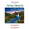 Simple Steps to Total Health