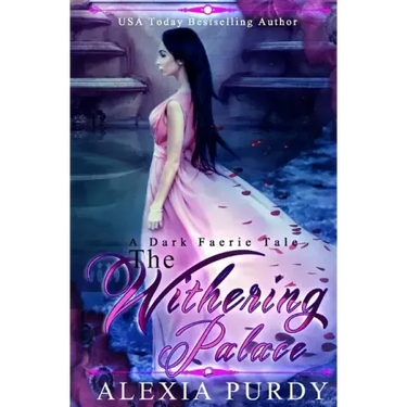 The Withering Palace