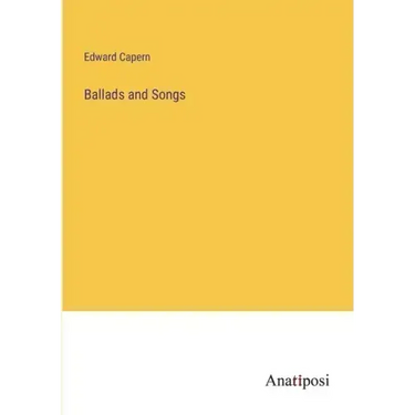 Ballads and Songs