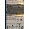 Sacred Trio: Comprising Redemption Songs, Showers of Blessing, the Joyful Sound