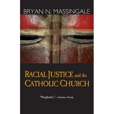 Racial Justice and the Catholic Church
