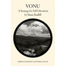 Vonu: A Strategy for Self-Liberation