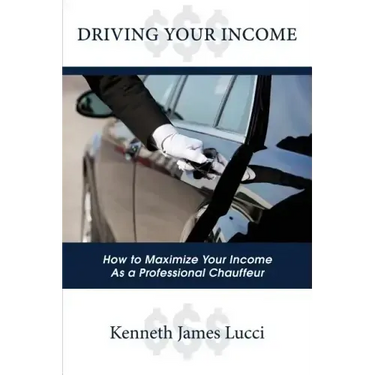 Driving Your Income: How to Maximize Your Income as a Professional Chauffeur
