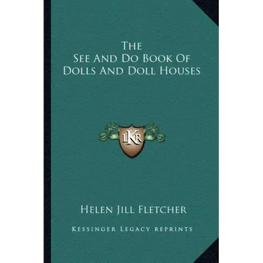 The See and Do Book of Dolls and Doll Houses