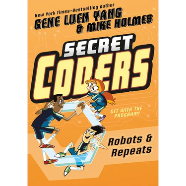 Secret Coders: Robots & Repeats