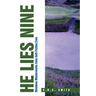He Lies Nine: Nineteen Masterworks from Golf-Fiction.Com