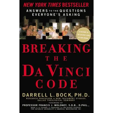Breaking the Da Vinci Code: Answers to the Questions Everyone's Asking