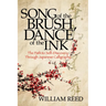 Song of the Brush, Dance of the Ink: The Path to Self-Discovery Through Japanese Calligraphy