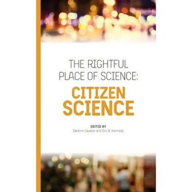 The Rightful Place of Science: Citizen Science