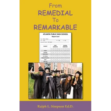 From Remedial to Remarkable