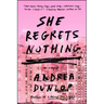 She Regrets Nothing