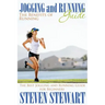 Jogging and Running Guide: The Benefits of Running: The Best Jogging and Running Guide for Beginners