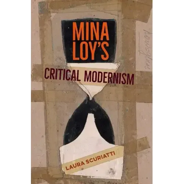 Mina Loy's Critical Modernism
